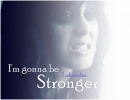 Im Gonna Be Stronger