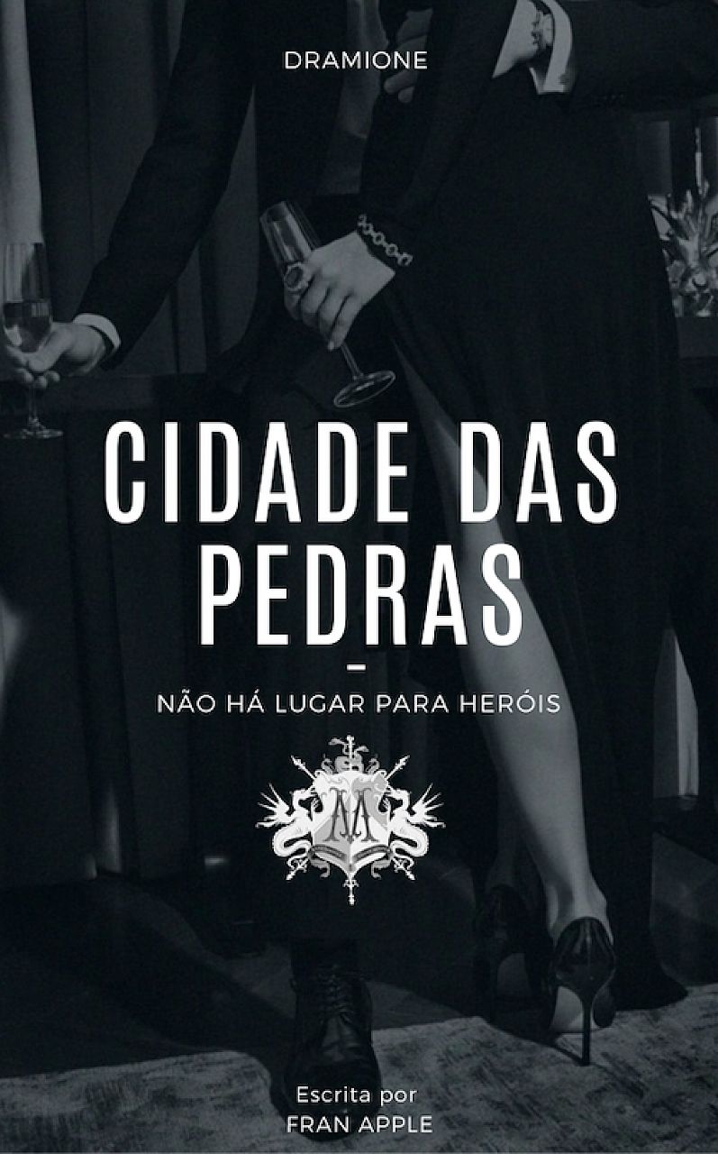 CIDADE DAS PEDRAS - Draco & Hermione