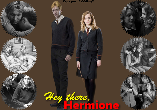 Hey there, Hermione! - Fremione