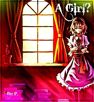 A Girl?