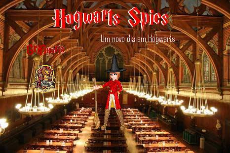 Hogwarts Spies - Um Novo Dia em Hogwarts