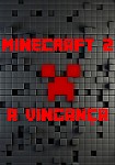 Minecraft 2 - A Vingança