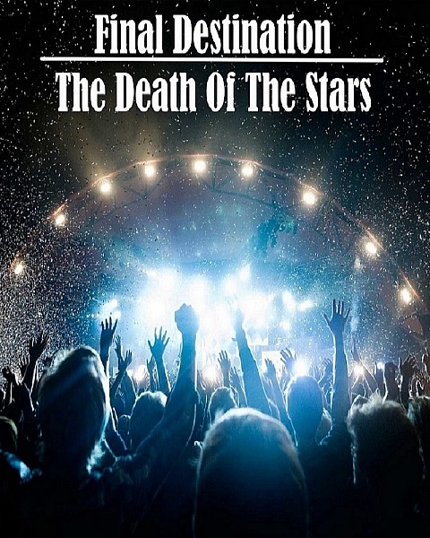 Final Destination - The Death Of The Stars
