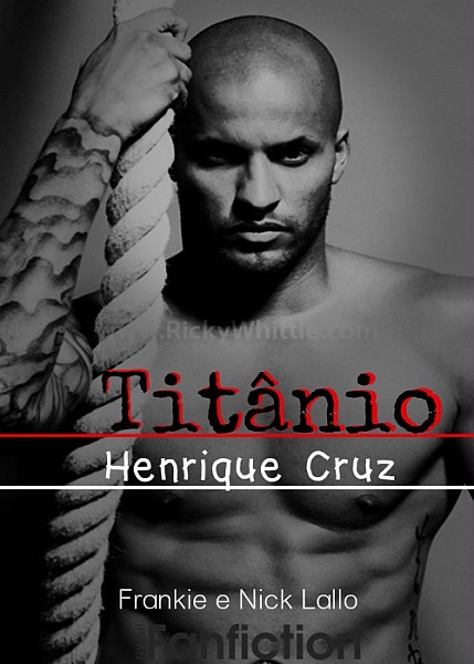 Série Titânio: Henrique Cruz