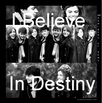 I Believe In Destiny