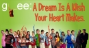 Glee: a Dream Is a Wish Your Heart Makes