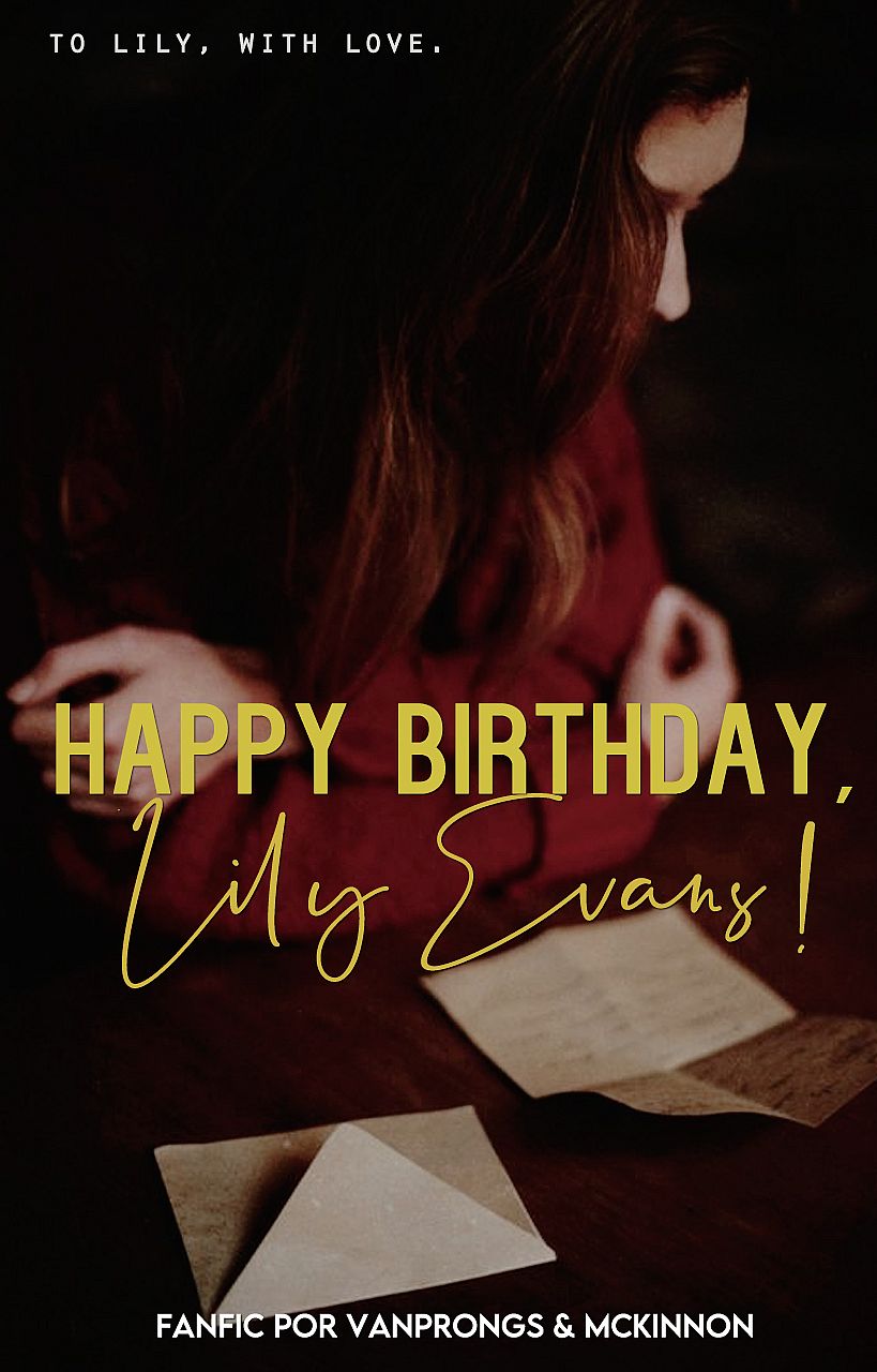 Happy birthday, Lily Evans!