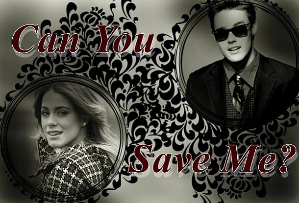 Can You Save Me?