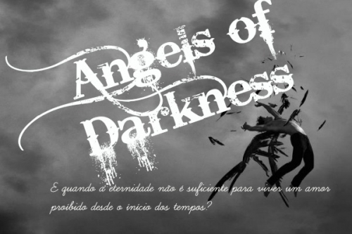 Angels of darkness