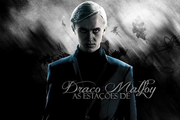 As Estações de Draco Malfoy