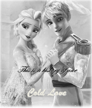 This is a history of one cold love