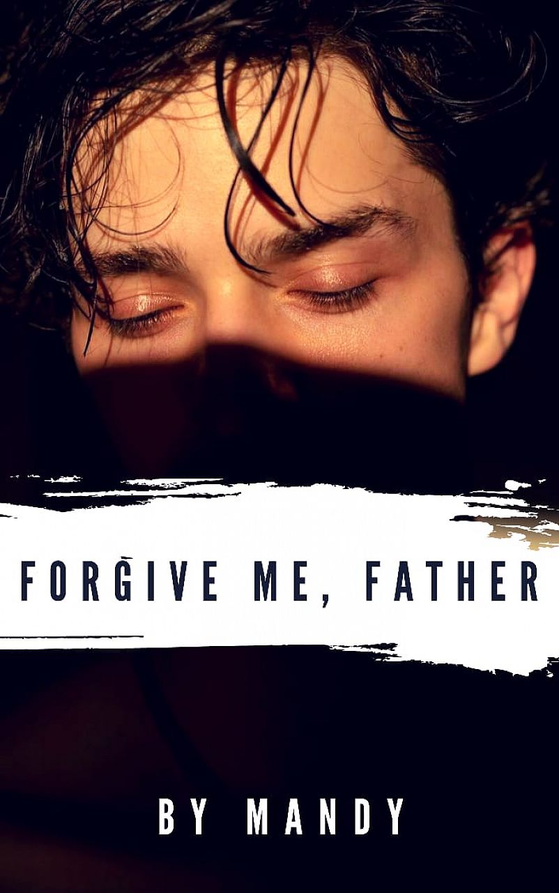 Forgive me, father