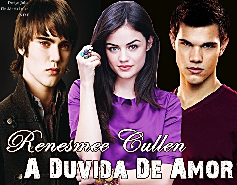 Renesmee Cullen - A Dúvida De Amor