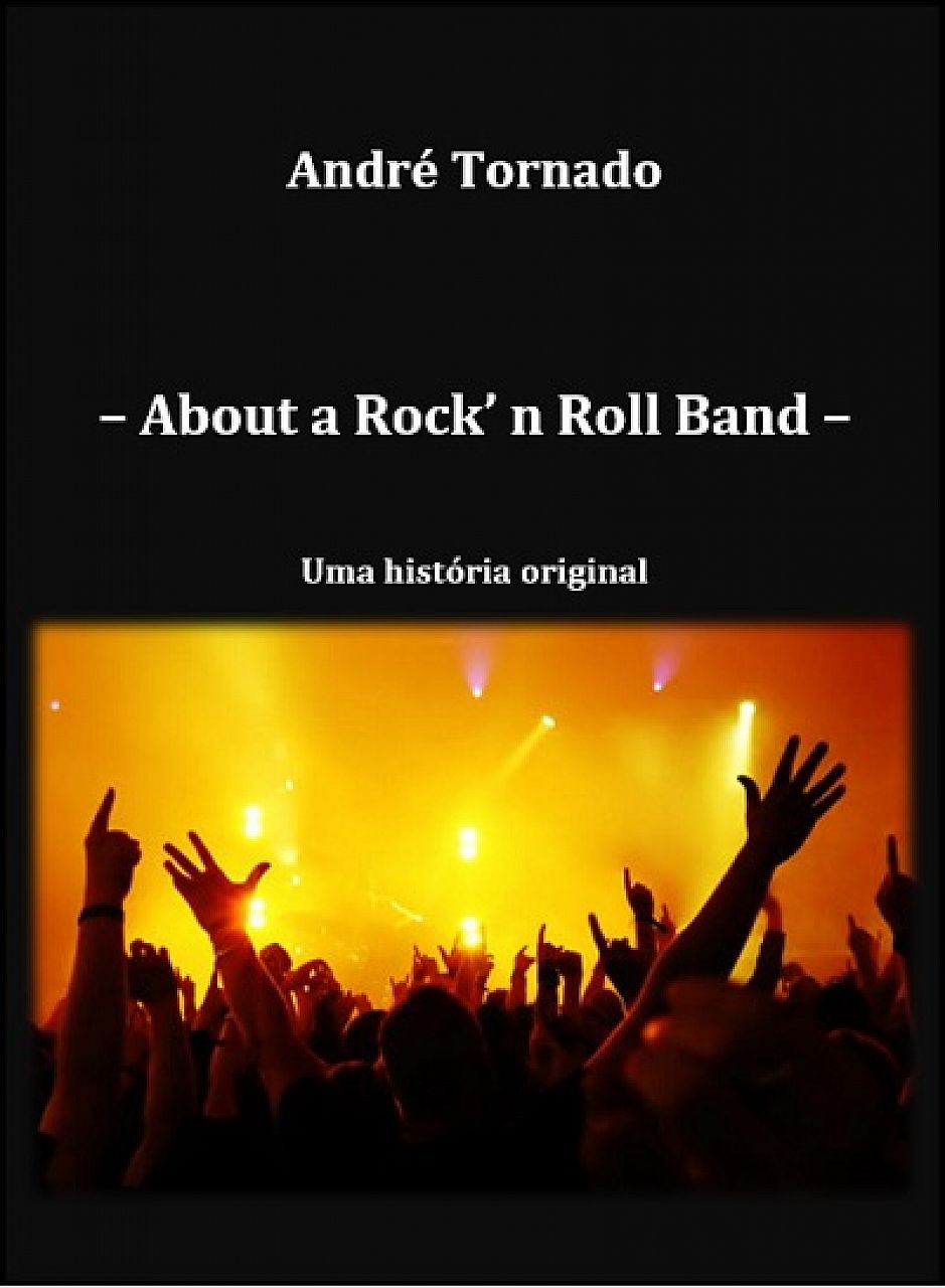 About a Rock n Roll Band