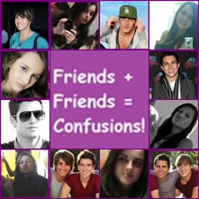 Friends More Friends Equal Confusions!