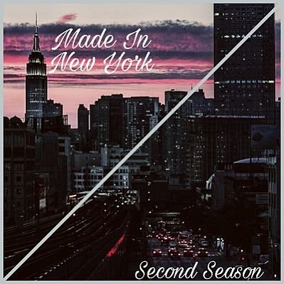 Made In NY - Second Season
