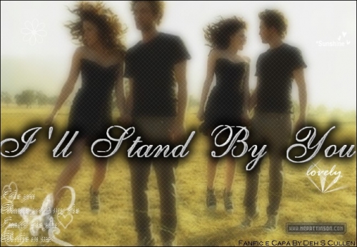 Ill Stand By You