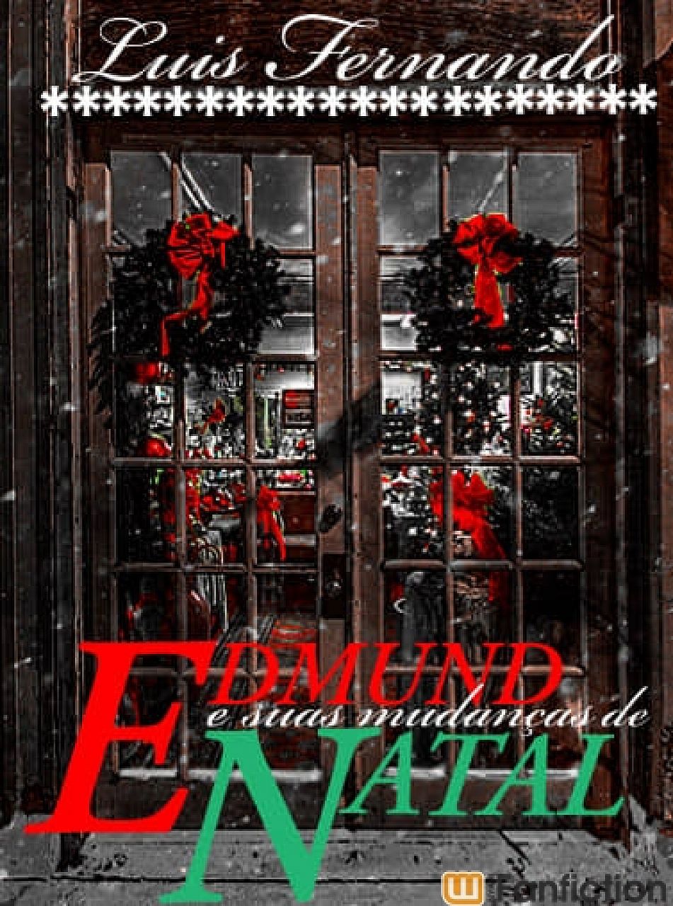 Edmund e suas mudanças de Natal