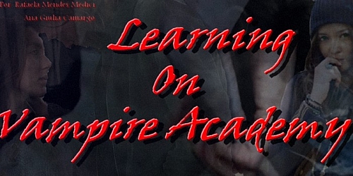 Learning on vampire academy