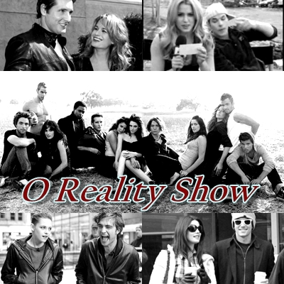 O Reality Show!