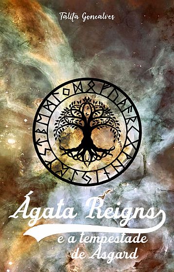 Ágata Reigns e a tempestade de Asgard