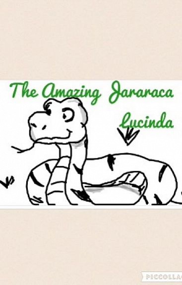 The Amazing Jararaca Lucinda