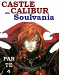 Castlecalibur (ou Soulvania) Parte 4