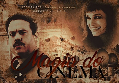 Magia do Cinema