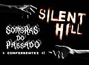 Silent Hill: Sombras do Passado - Convergentes