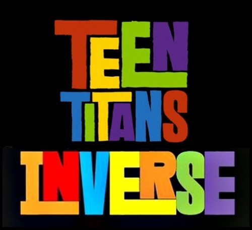 Teen Titans Inverse!