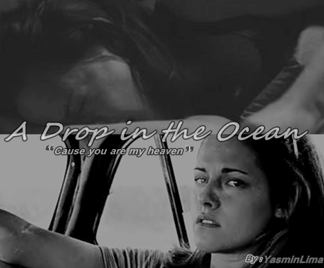 A Drop In The Ocean - One-shot