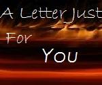 A Letter Just For You