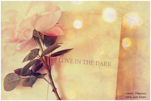 Amor na Escuridão