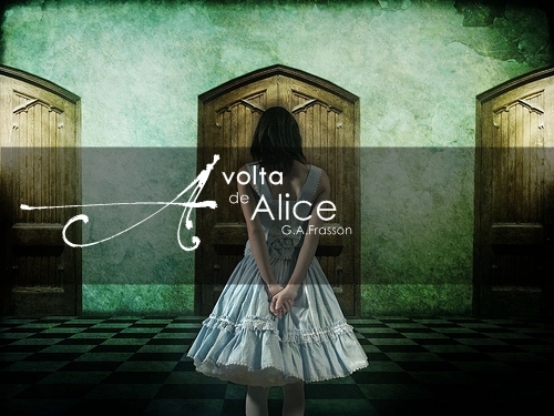 A volta de Alice