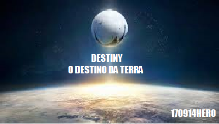 Destiny - O Destino da Terra
