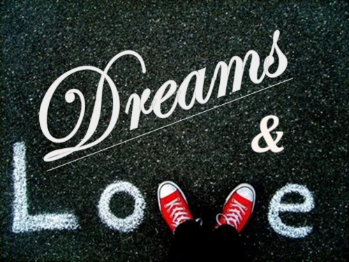 Dreams And Love