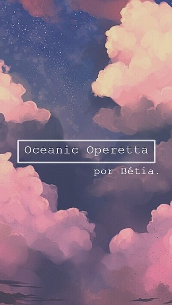 Oceanic Operetta