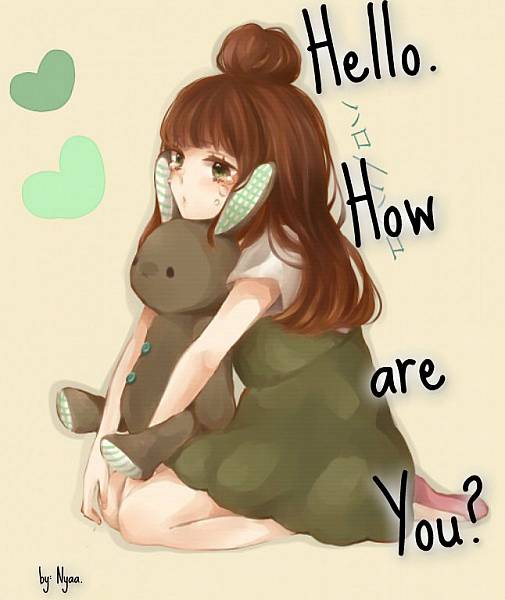 Hello. How are You?