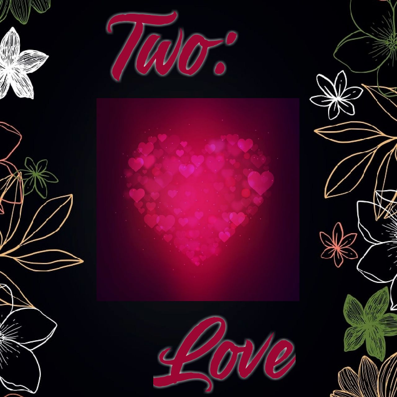 Two: Love