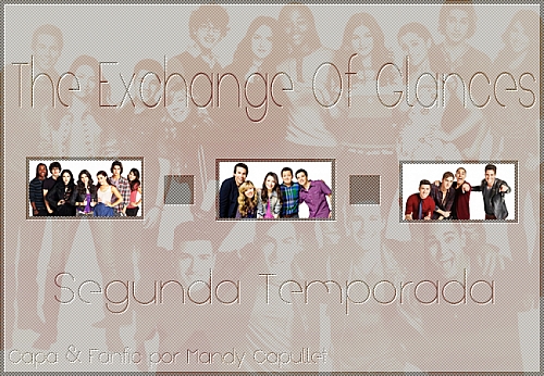 The Exchange Of Glances - 2º Temporada (EM HIATUS)