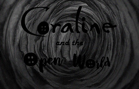 Coraline and the Open World