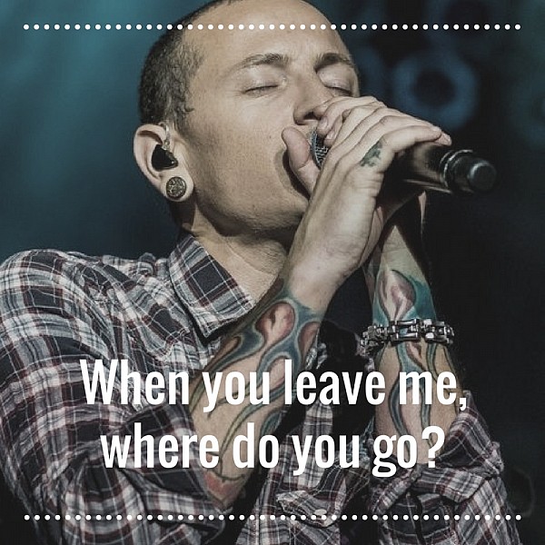 When you leave me, where do you go?