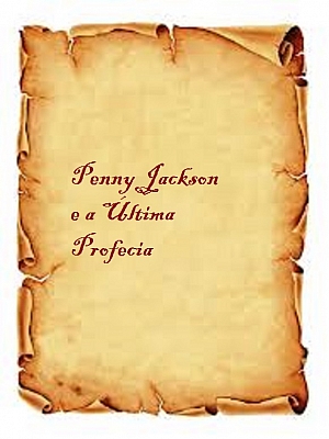 Penny Jackson e a Última profecia