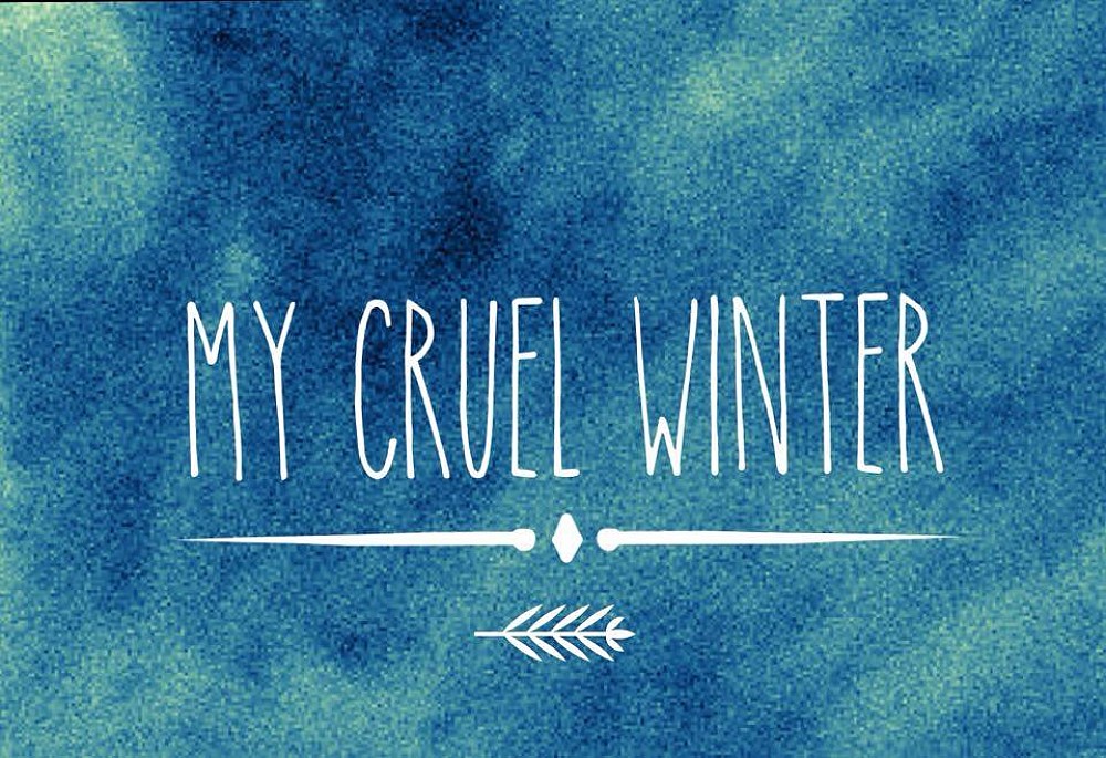 My Cruel Winter