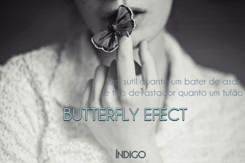 Butterfly Efect