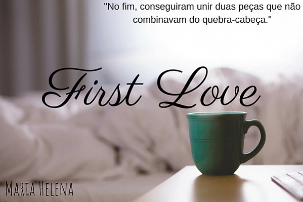 First Love.