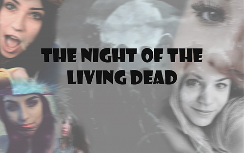 The night of the living dead