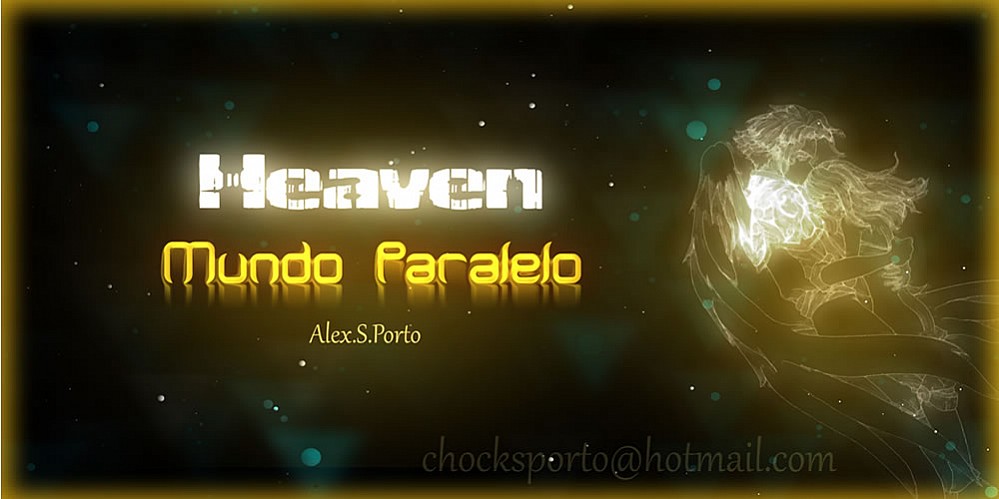 Heaven - Mundo Paralelo