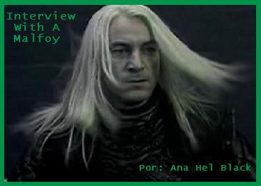 Entrevista com Um Malfoy