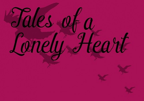 Tales of a Lonely Heart